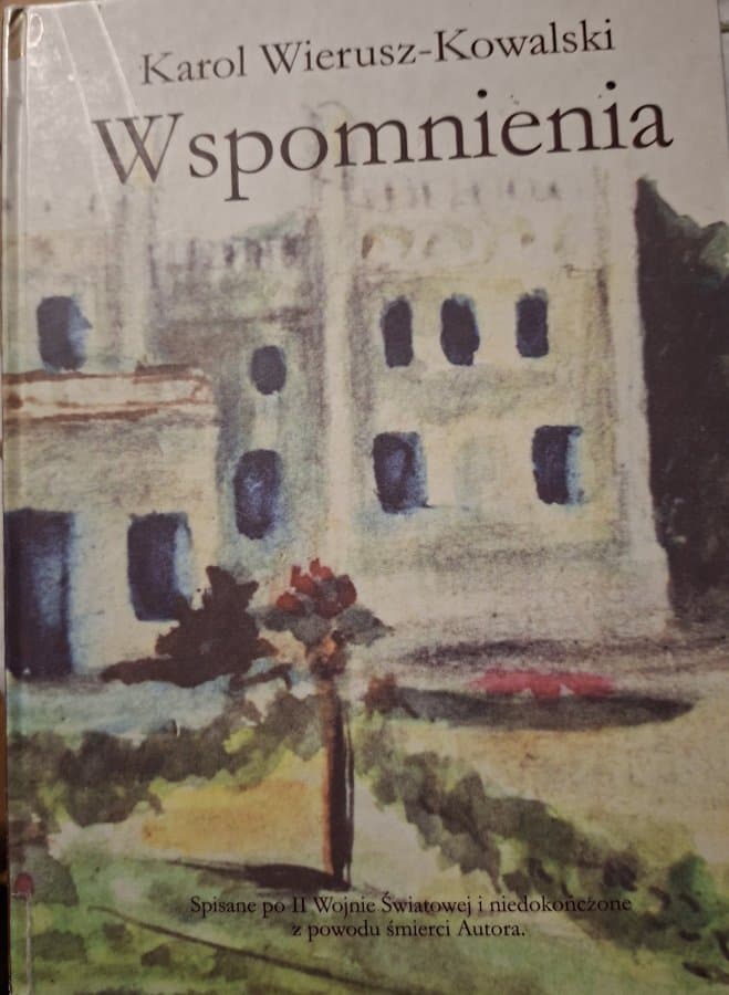 Karol Wierusz-Kowalski - Wspomnienia"